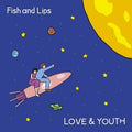 Fish and Lips LOVE&YOUTH Tower Records Limited