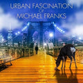 Michael Franks URBAN FASCINATION of MICHAEL FRANKS Tower Records Limited