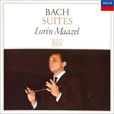 Lorin Maaazel Berlin Radio Symphony Orchestra J.S. Bach Orchestral Suite 4 piece