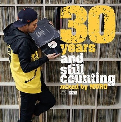 MURO 30 years and still counting mixed by MURO Tower Records Limited