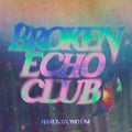Haruka Tomiyuki BROKEN ECHO CLUB Tower Records Limited First Production Limited
