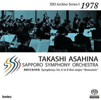 Takashi Asahina Sapporo Symphony Orchestra Bruckner Symphony No. 4 Haas Edition