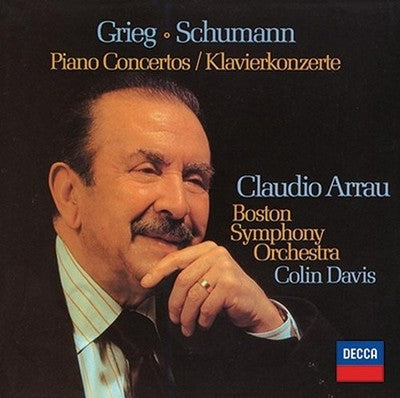 Claudio Arau Colin Davis Boston Symphony Orchestra Grieg & Schumann Piano Concer