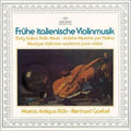 Musica Antiqua Cologne Early Italian Violin Music Tower Records Limited
