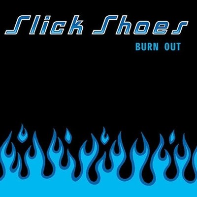 Slick Shoes Burn Out Tower Records Limited