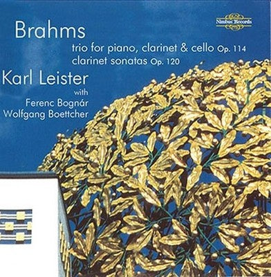 Karl Leister Ferenc Bogner Wolfgang Boettcher Brahms Clarinet Sonata Collection