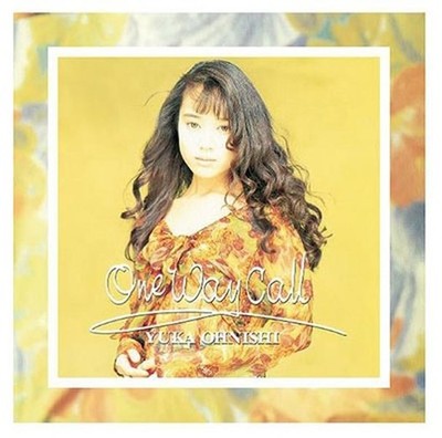 Yuka Onishi ONE WAY CALL Tower Records Limited