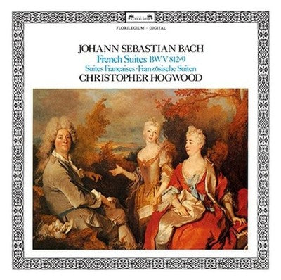 christopher hogwood J.S. Bach French Suite Complete Songs Tower Records Limited