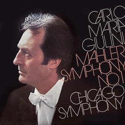 Carlo Maria Giulini Chicago Symphony Orchestra Mahler Symphony No. 1 Giant Tower