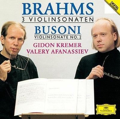 Gidon Kremer Valery Afanasyev Brahms Violin Sonata Complete Works; Busoni Violin