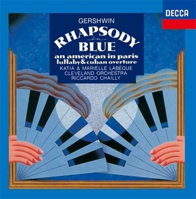 Katia Labecque Marielle Labecque Riccardo Chailly Cleveland Orchestra Gershwin R