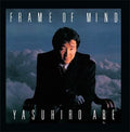 Yasuhiro Abe FRAME OF MIND Tower Records Limited