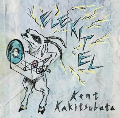 Kent Kakitsubata ELEKITEL Tower Records Limited
