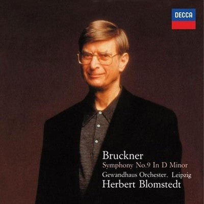 Herbert Blomstedt Leipzig Gewandhaus Orchestra Bruckner Symphony No. 9 Adagio fo