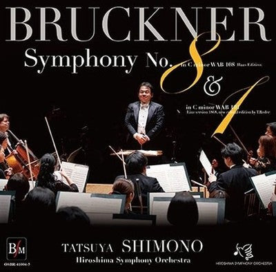 Tatsuya Shimono Hiroshima Symphony Orchestra Bruckner Symphony No. 8 Haas Editio