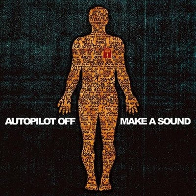Autopilot Off Make a Sound 3 Tower Records Limited