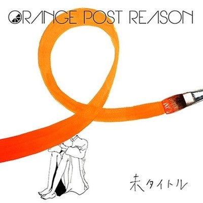 ORANGE POST REASON Untitled Tower Records Limited
