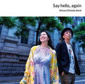 Toshin Kimura BAND Say hello again Tower Records Limited