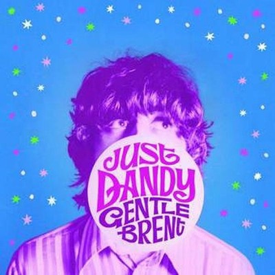 Gentle Brent Just Dandy Tower Records Limited