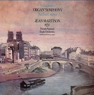 Jean Martinon Orchester National de France Saint-Saëns Symphony No. 3 with organ