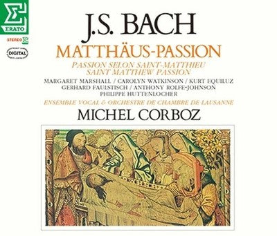 Michel Corbo Lausanne Chamber Orchestra Lausanne Vocal Ensemble J.S. Bach St. Ma