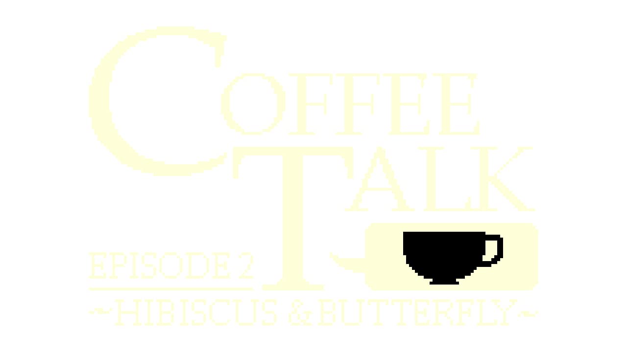 Unopened SW Coffee Talk Episode 2 Hibiscus & Butterfly Nintendo Switch Chorus