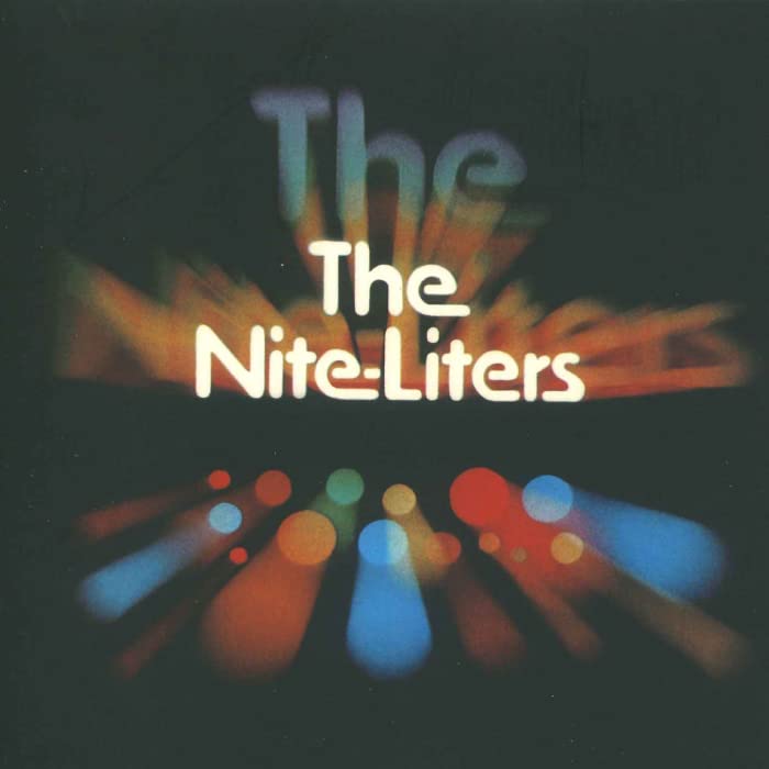NITE-LITERS The Nite-Liters [Paper Sleeve CD] NEW