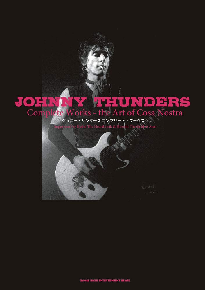 Johnny Thunders The Art of Cosa Nostra Complete Works Japanese Book NEW