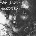 CD NO SIDE (SHM-CD EDITION) Japan Standard Edition The COMES Music (CD x1) Album