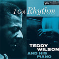 Teddy Wilson & His Piano I Got Rhythm (Limited Edition) Japan Music CD NEW