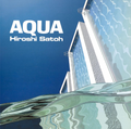 CD Sato Hiroshi/AQUA MHJL182 New LP