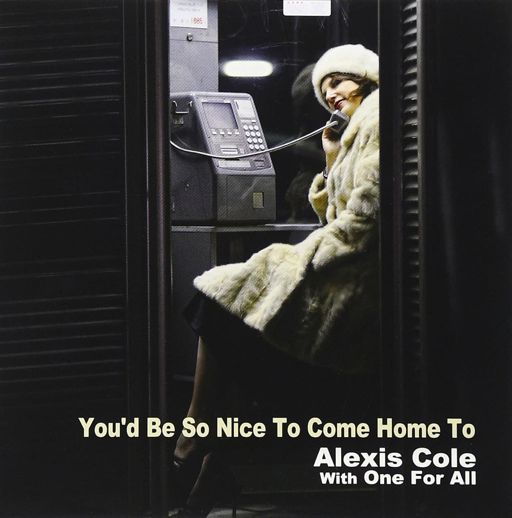 Alexis Cole Jazz Vocal CD Youd Be So Nice To Come Home To Sl New