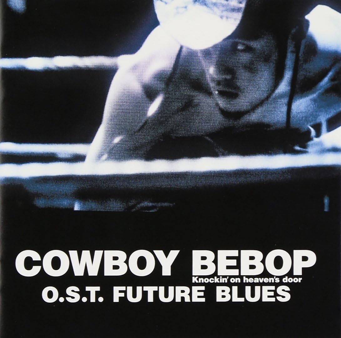 CD Cowboy Bebop Knockin on Heavens Door O.S.T Future Blues Japan Seatbelts NEW