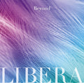 LIBERA -BEYOND- CD + DVD From Japan NEW