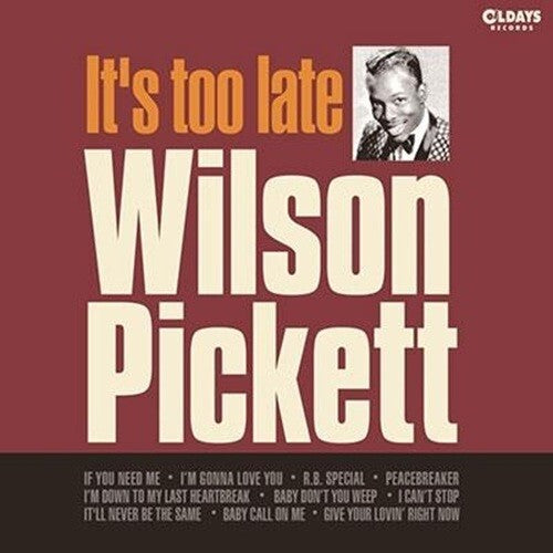 New WILSON PICKETT It’s Too Late w/ BONUS TRACK   JAPAN MINI LP CD