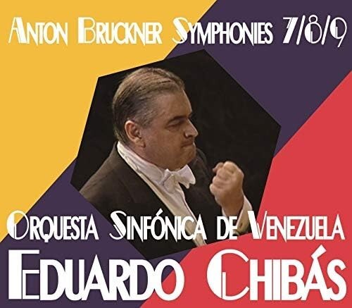 New Eduardo Chibas Venezuela Symphony Bruckner Symphonies No.7-9 3 CD Set JAPAN