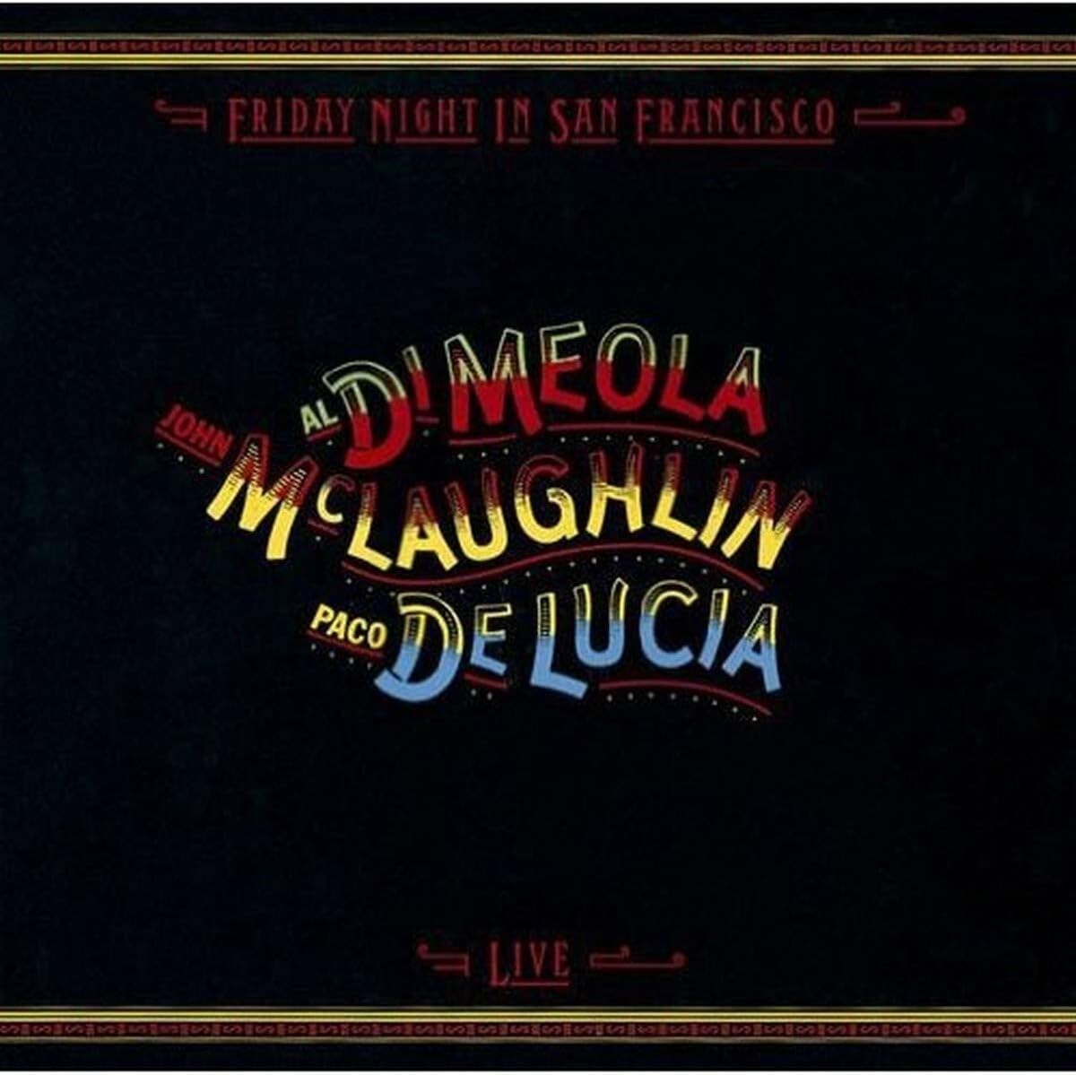 New DiMeola/McLaughlin/DeLuc?a BSCD2 Friday Night In Jp.OBI San Francisco