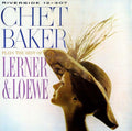 New Chet Baker Jazz CD(SHM-CD) Plays The Best Of Lerner & Loewe Japan OBI