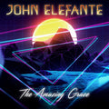 New JOHN ELEFANTE The Amazing Grace + 1 CD Kansas Melodic Hard/Prog Rock/AOR !