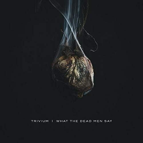 TRIVIUM WHAT THE DEAD MEN SAY WITH BONUS TRACKS CD From Japan New