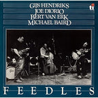 GIJS HENDRIKS & JOE DIORIO & BERT VAN ERK & MICHAEL...-FEEDLES- Ltd/Ed JAPAN CD