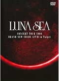 New LUNA SEA - BRAND NEW CHAOS ACTII in Taipei [DVD]