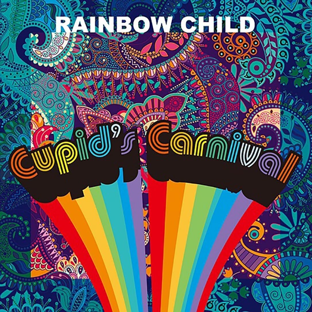 New CUPID’S CARNIVAL RAINBOW CHILD WITH BONUS TRACKS JAPAN CD