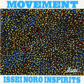 New ISSEI NORO INSPIRITS - movement [Blu-spec CD2]