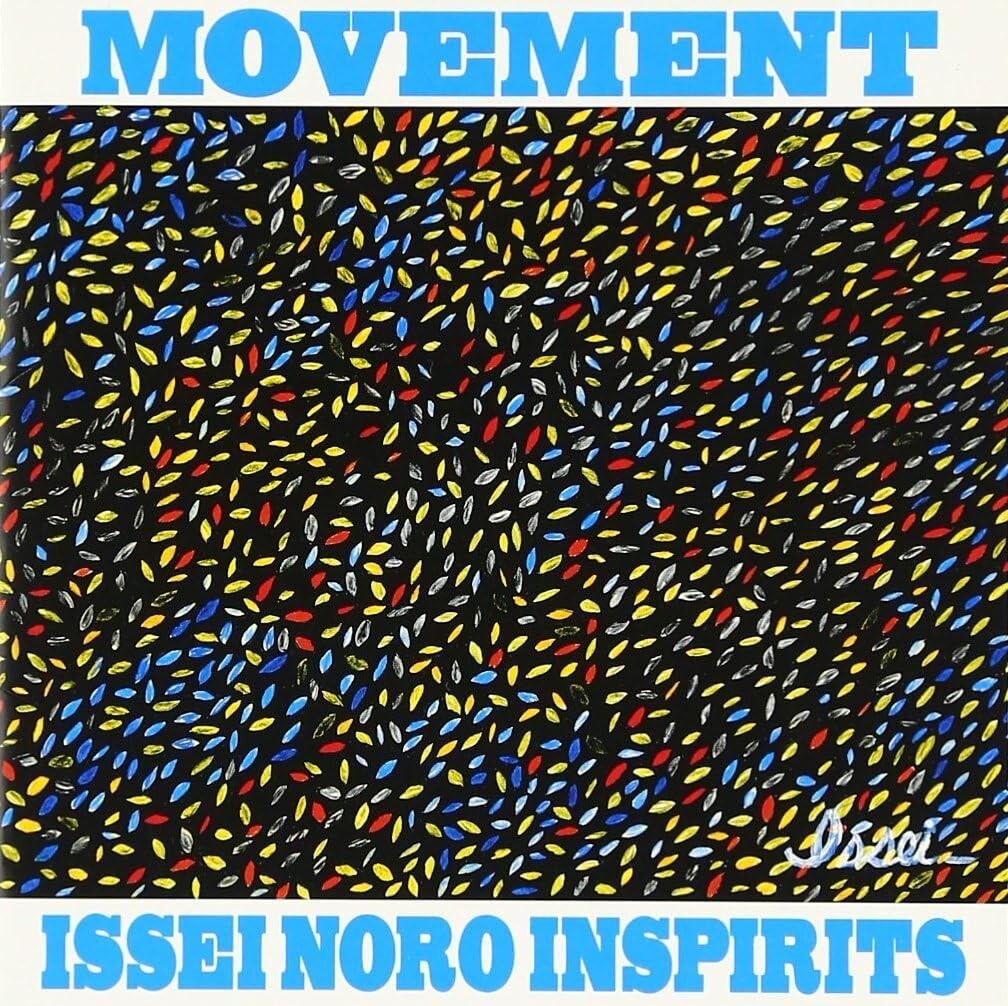 New ISSEI NORO INSPIRITS - movement [Blu-spec CD2]