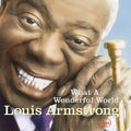 NEW LOUIS ARMSTRONG-WHAT A WONDERFUL WORLD-JAPAN UHQCD