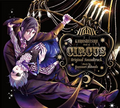 Black Butler Book of Circus Original Soundtrack CD Japan NEW
