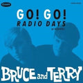 New BRUCE & TERRY Go! Go! Radio Days Presents Bruce And Terry JAPAN MINI LP CD