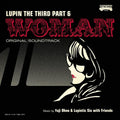 Lupine III PART6 Original Soundtrack 2 LUPIN THE THIRD PART6? WOMAN Japan NEW