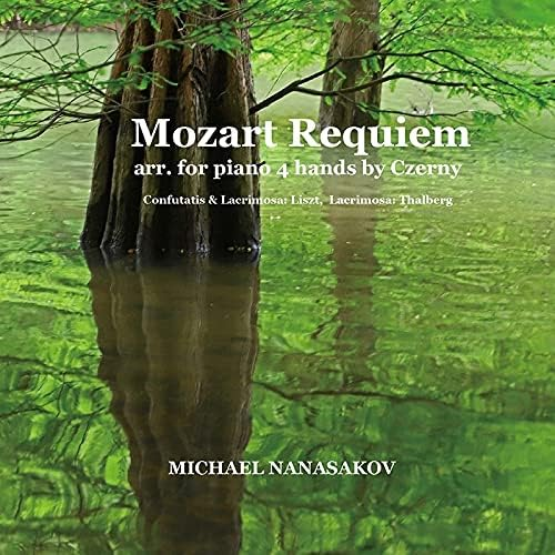 New Michael Nanasakov - Mozarts Requiem for Piano Four Hands (arranged by Czer